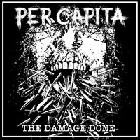 Per Capita - The Damage Done