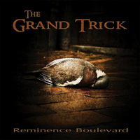 Grand Trick - Reminiscence Boulevard