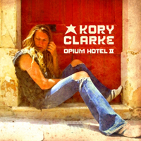 Clarke, Kory - Opium Hotel II
