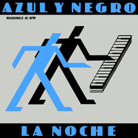 Azul Y Negro - La Noche (Single)