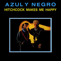 Azul Y Negro - Hitchcock Makes Me Happy (Single)