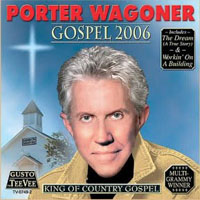 Porter Wagoner - Gospel 2006