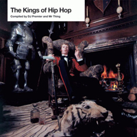 DJ Premier - The Kings of Hip Hop (DJ Mix, CD 1: Breaks - DJ Premier) (Split)
