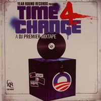 DJ Premier - Time 4 Change (DJ Mix)