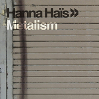 Hanna Hais - Metalism (Single)