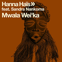 Hanna Hais - Mwala Wei'ka, Pt. 1 (EP)