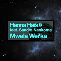 Hanna Hais - Mwala Wei'ka (Coflo Remix) (Single)