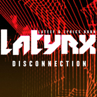 Latyrx - Disconnection (EP)