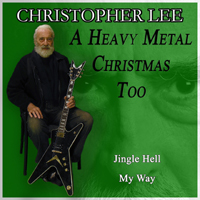 Christopher Lee - A Heavy Metal Christmas Too (Single)
