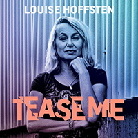 Louise Hoffsten - Tease Me (Single)
