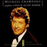 Michael Crawford - Performs Andrew Lloyd Webber
