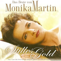 Monika Martin - Stilles Gold - Das Beste Von Monika Martin
