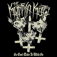 Koffin Kats - Ya Can't Take It With Ya (EP)