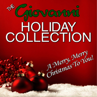 Giovanni Marradi - The Giovanni Holiday Collection - A Merry, Merry Christmas To You!