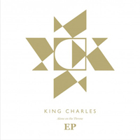 King Charles - Alone On The Throne (Maxi-Single)