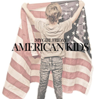 My Girl Friday - American Kids (EP)