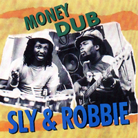 Sly and Robbie - Money Dub