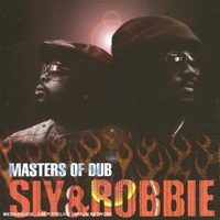 Sly and Robbie - Masters Of Dub