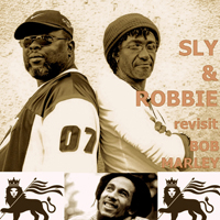 Sly and Robbie - Sly & Robbie Revisit Bob Marley