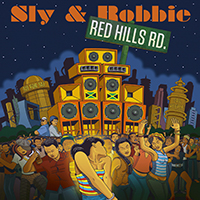 Sly and Robbie - Red Hills Road