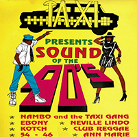 Sly and Robbie - Taxi Presents Sound of the 90's