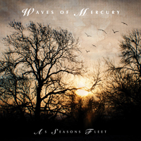 Waves Of Mercury - As Seasons Fleet