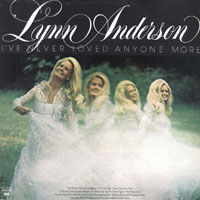 Lynn Anderson - I've Never Loved Anyone More