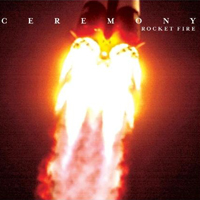 Ceremony (USA, VA) - Rocket Fire