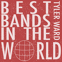 Tyler Ward - Best Bands In the World, Vol. 1 (tribute to Coldplay, Kings of Leon, Paramore, Maroon 5, Mumford & Sons)