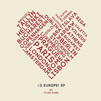 Tyler Ward - <3 Europe! EP (tribute to Gotye, Lena Meyer-Landrut & Loreen)