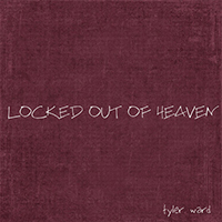 Tyler Ward - Locked Out of Heaven (originally by Bruno Mars)