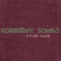 Tyler Ward - Comment Songs