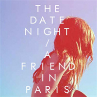 Date Night - A Friend In Paris