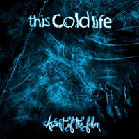 This Cold Life - Ascent Of The Fallen