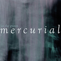 At The Graves (USA, MD) - Mercurial (EP)