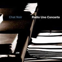 Chat Noir - Rai di Via Asiago, Radio1Musica - Live