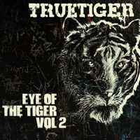 True Tiger - Eye Of The Tiger, vol. 2