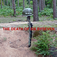 Six By Seven - The Death Of Six By Seven