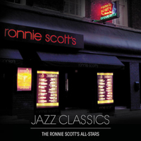 Ronnie Scott's All-Stars - Jazz Classics