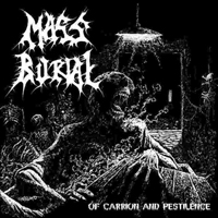 Mass Burial (ESP) - Of Carrion And Pestilence
