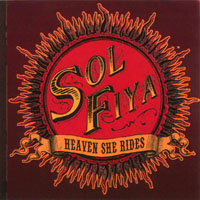 Sol Fiya - Heaven She Rides
