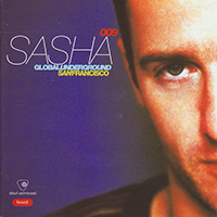 Sasha (GBR) - Global Underground #009: San Francisco (Reissue 2002: CD 2)