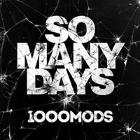 1000mods - So Many Days (Single)