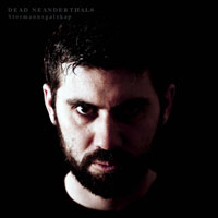 Dead Neanderthals - Jazzhammer - Stormannsgalskap