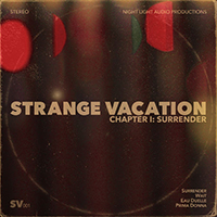 Strange Vacation - Chapter I: Surrender (EP)