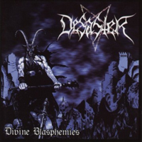 Desaster - Divne Blasphemies