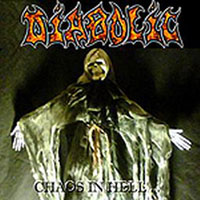 Diabolic - Chaos In Hell - Possessed By..