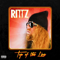 Rittz - Top of the Line (Deluxe Edition) [CD 1]