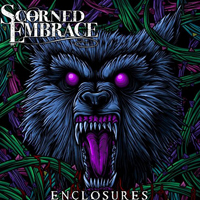 Scorned Embrace - Enclosures