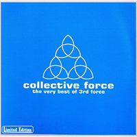 3rd Force - Collective Force: The Very Best of 3rd Force